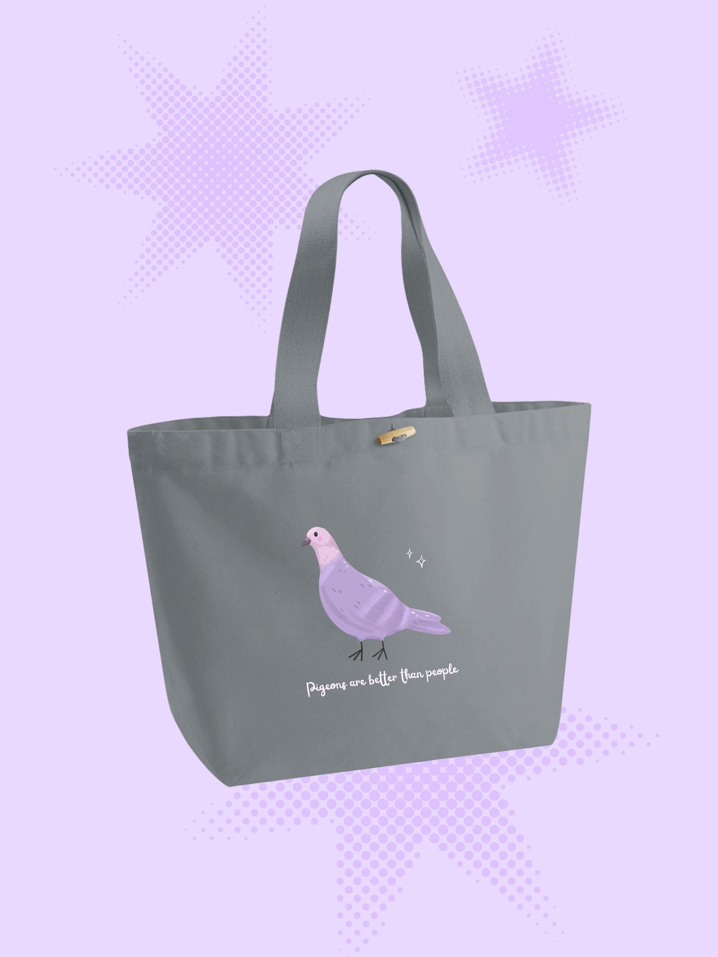 Pigeons Are Better Than People Tote Bag