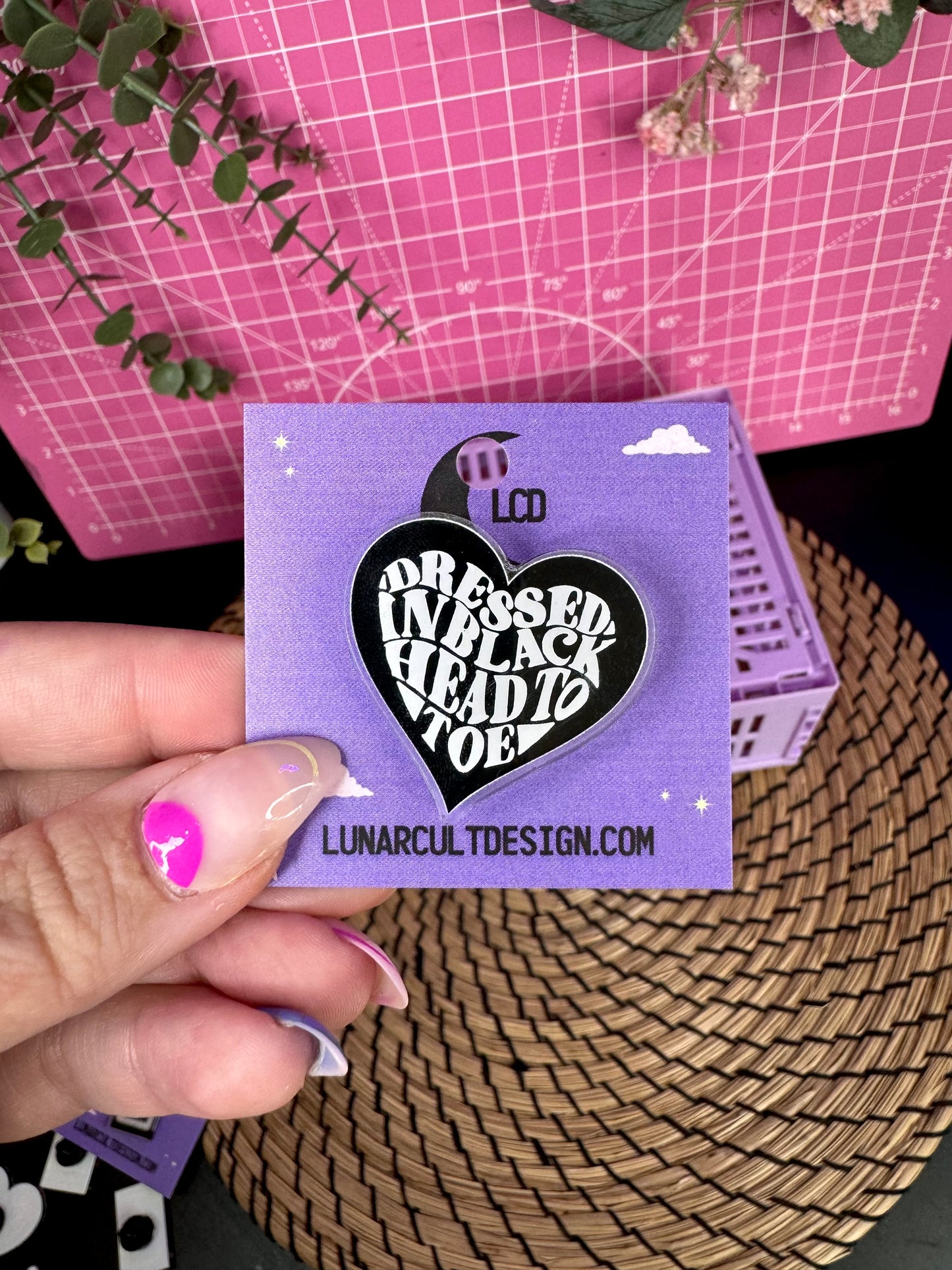 Dressed in Black Head to Toe Acrylic Pin Badge