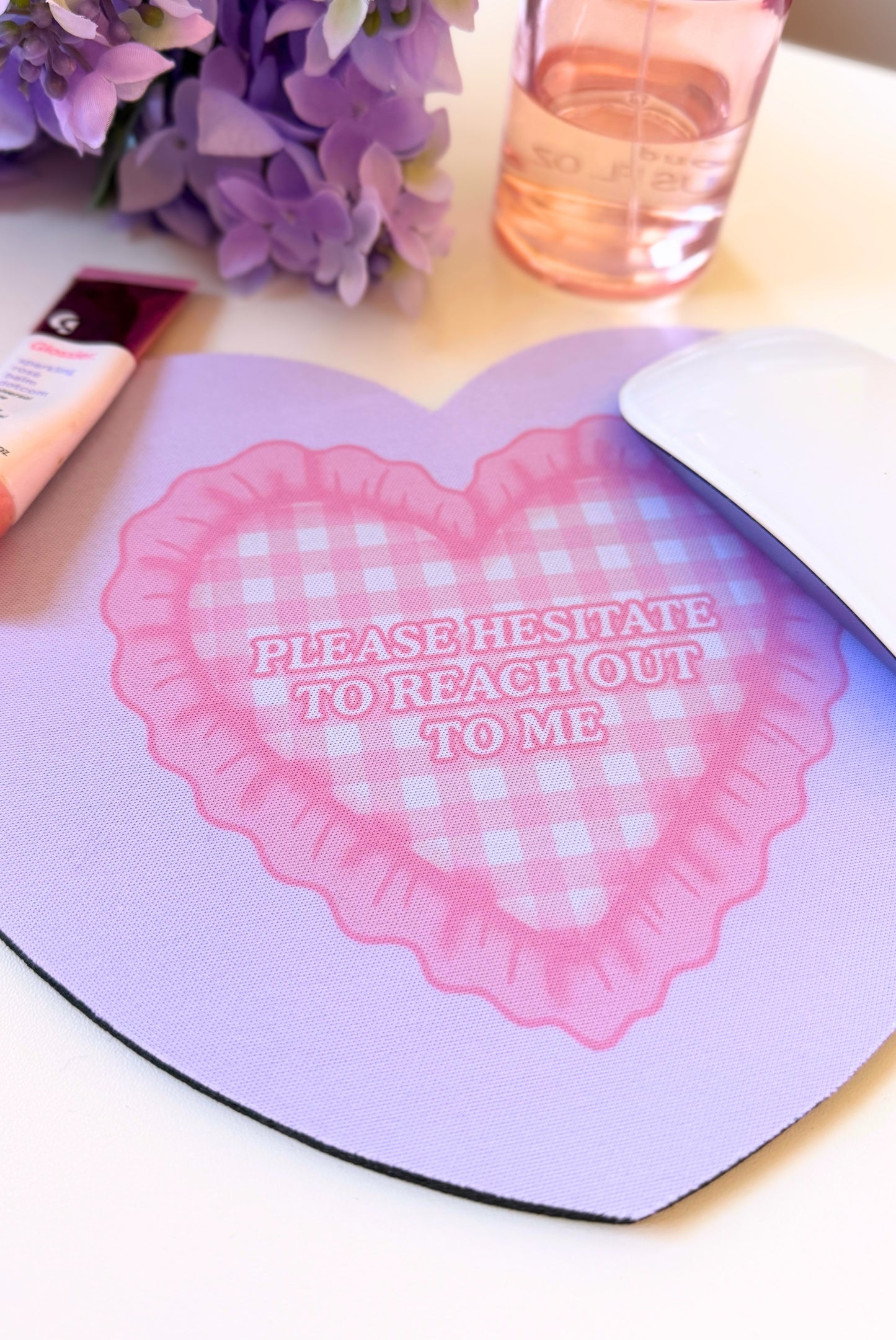 Please Hesitate To Reach Out To Me Heart Shaped Mouse Mat