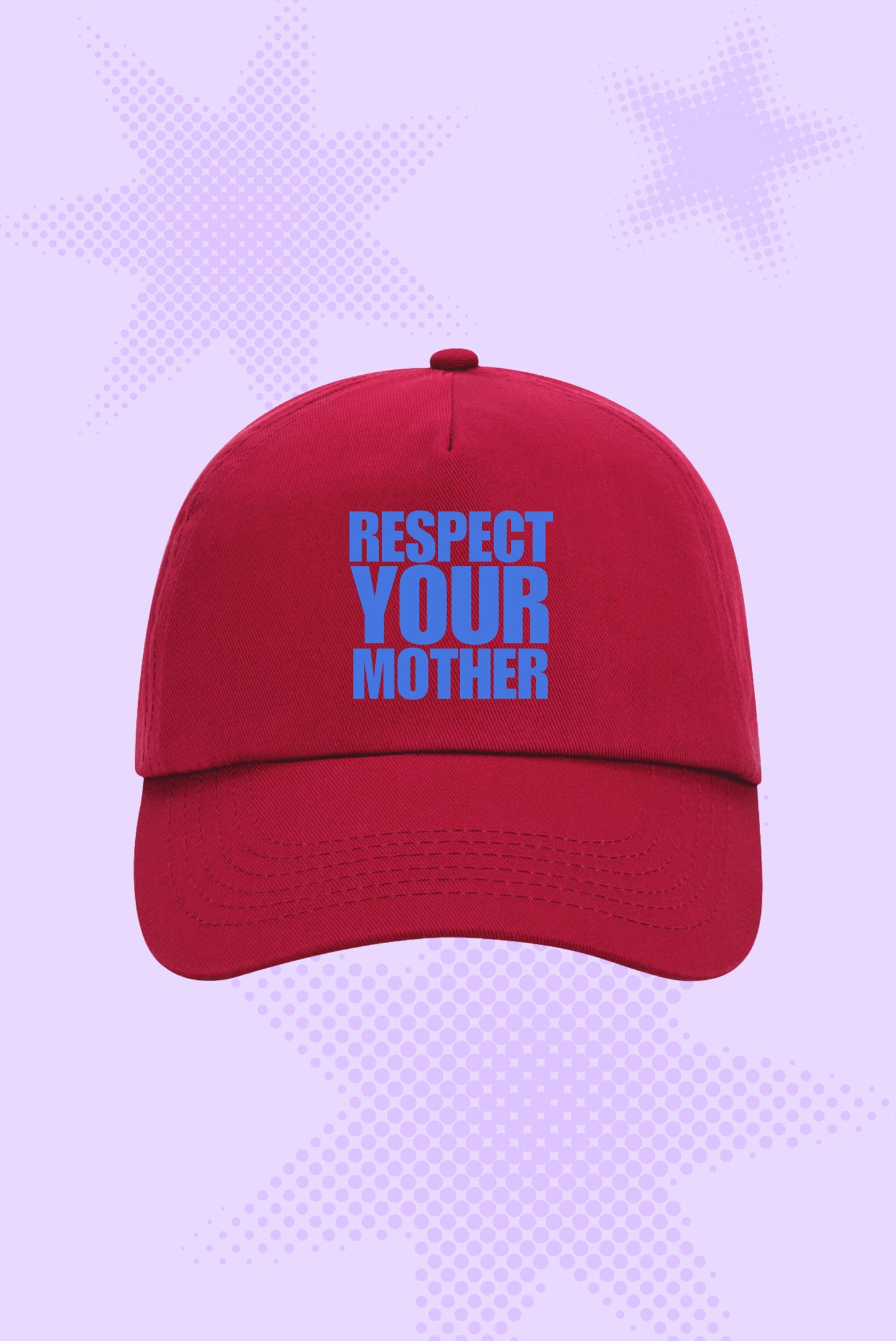 Respect Your Mother Cap