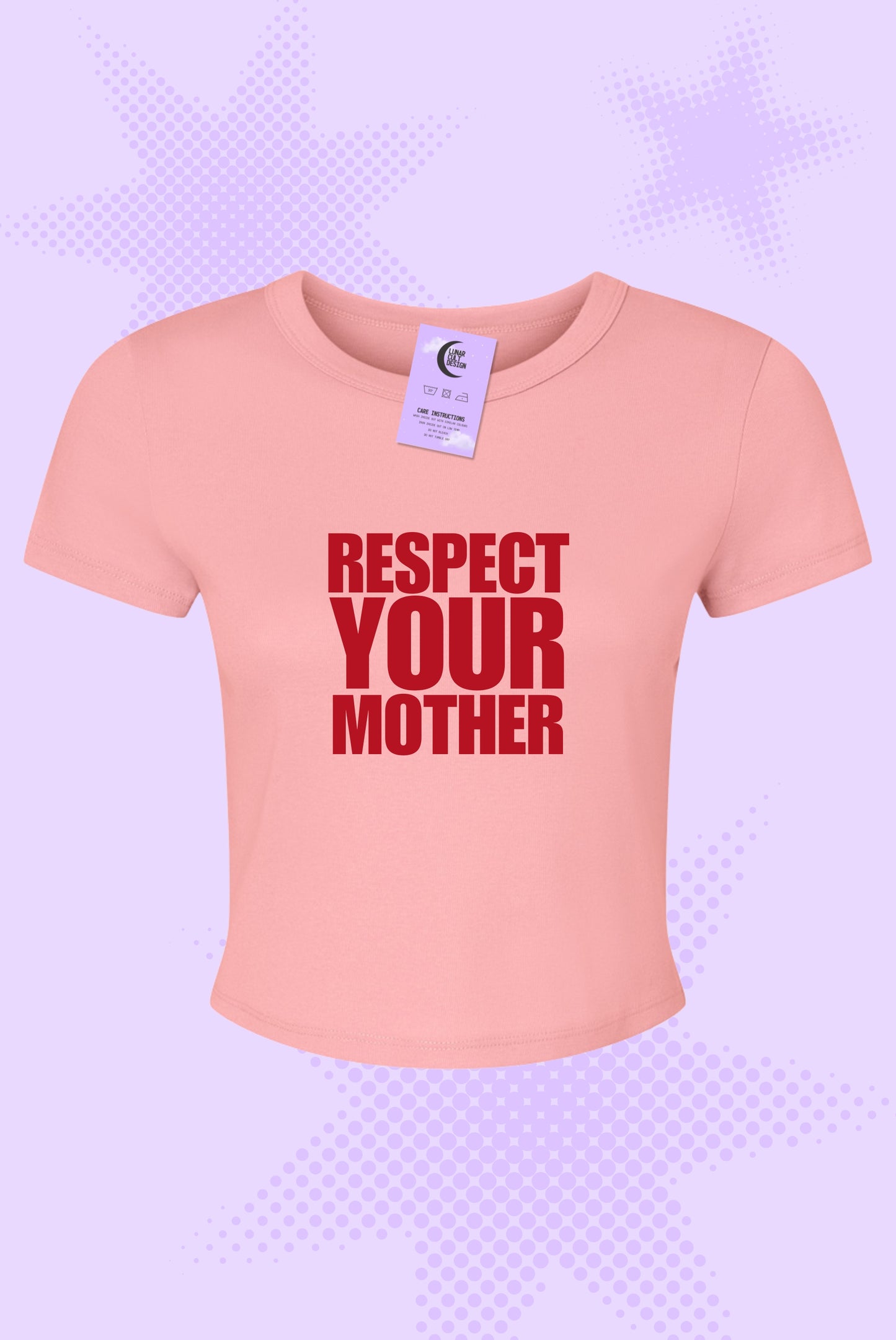 Respect Your Mother Baby Tee