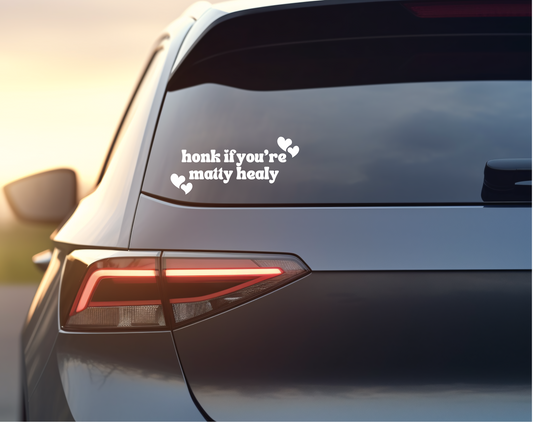 Honk If You're Matty Healy Car Bumper Sticker