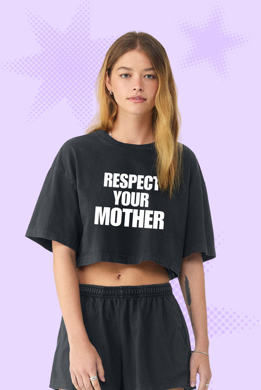 Respect Your Mother Boxy Cropped T-Shirt