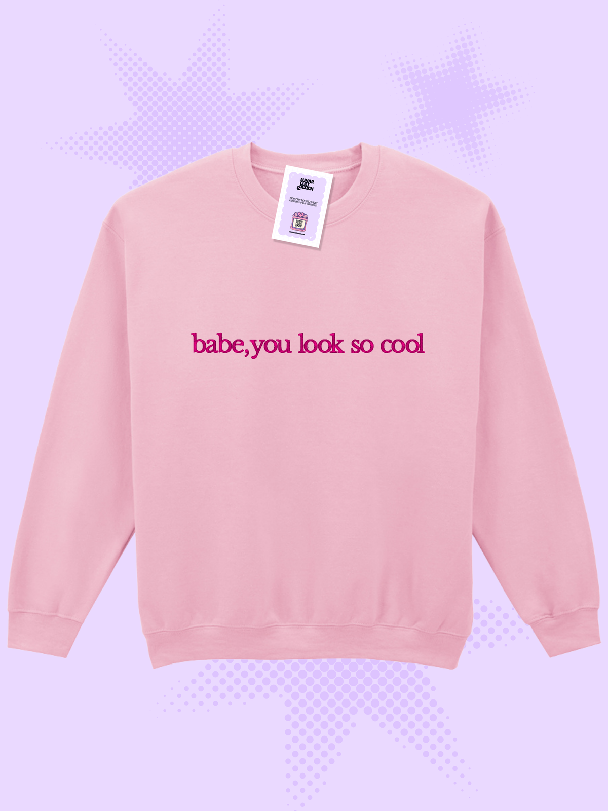 Babe, You Look So Cool Embroidered Sweatshirt
