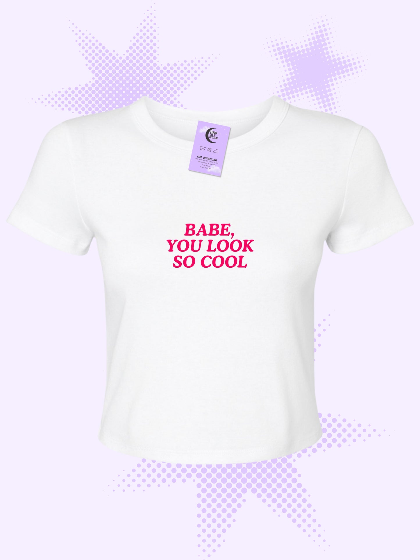 Babe, You Look So Cool Baby Tee