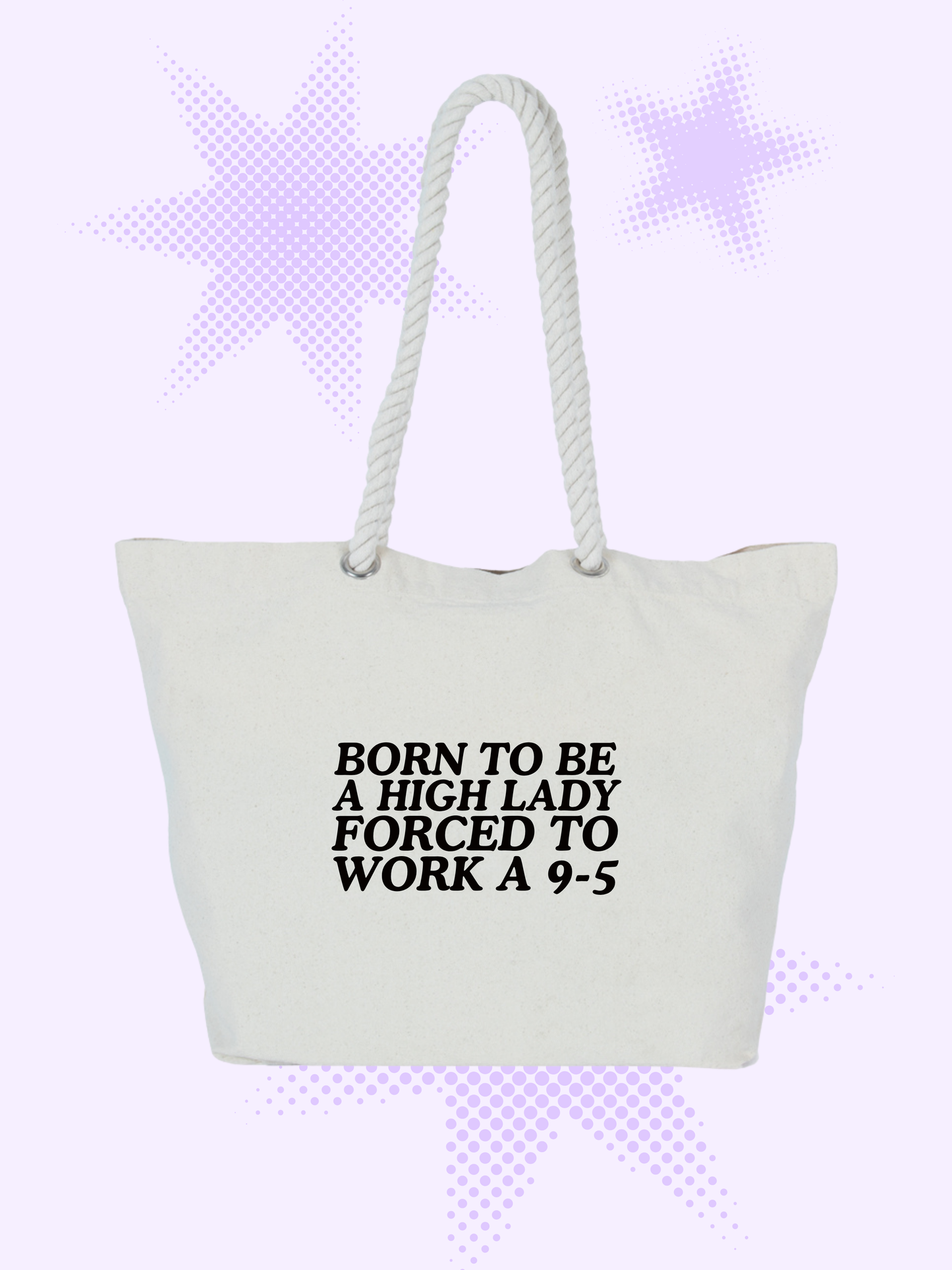 Born To Be A High Lady Bookish Tote Bag