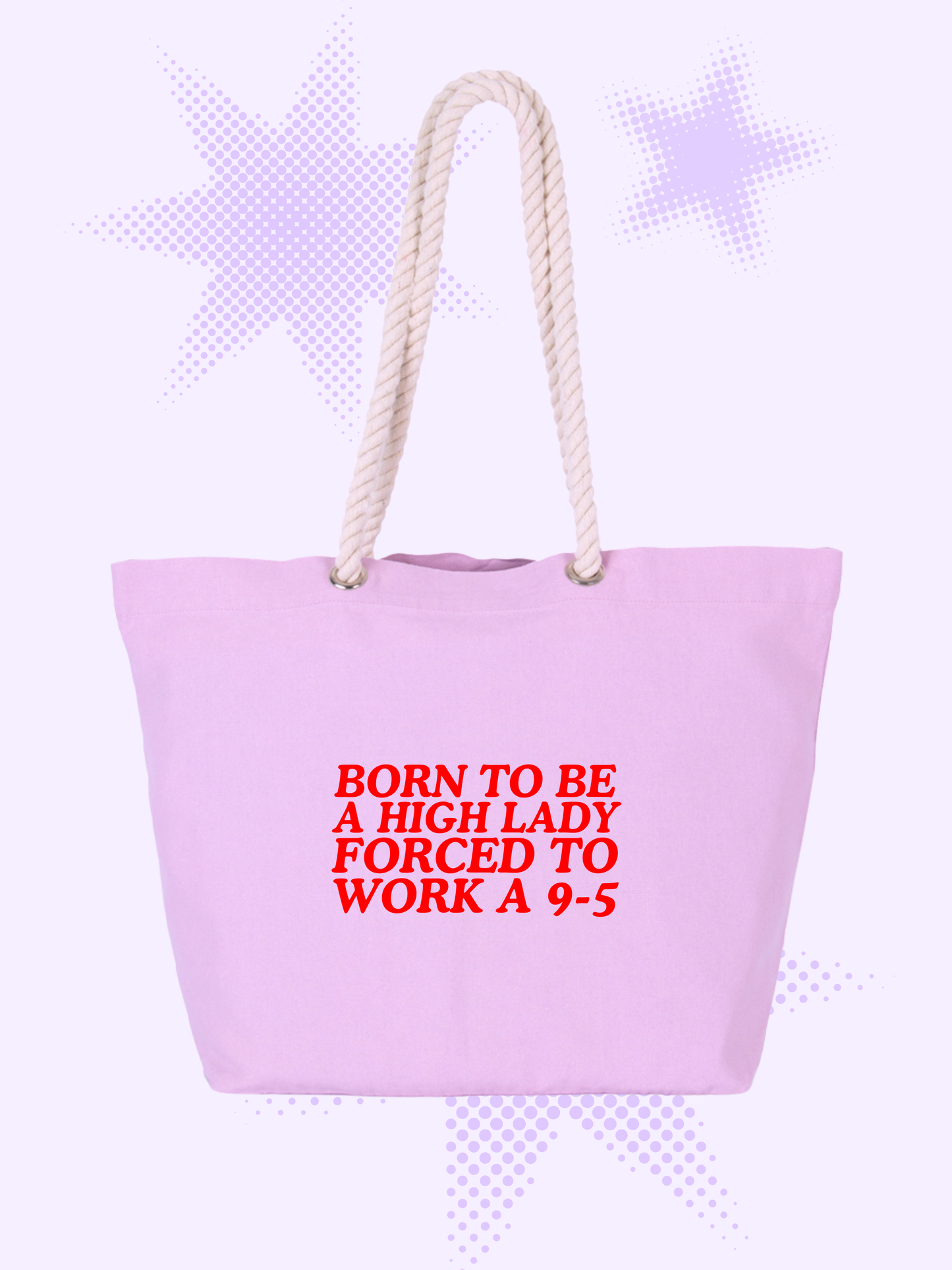 Born To Be A High Lady Bookish Tote Bag