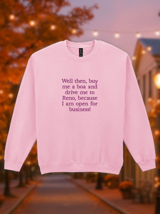 Buy Me a Boa & Drive Me to Reno Embroidered Sweatshirt [Gilmore Girls Inspired]