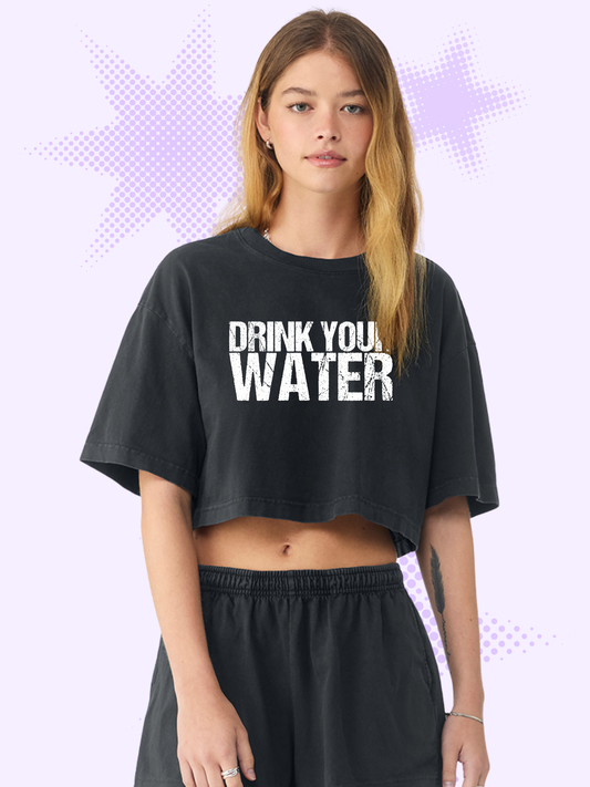 Drink Your Water Boxy Cropped T-Shirt