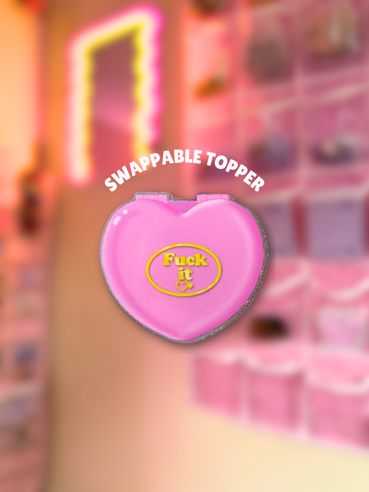 Fuck It [Swappable Acrylic Topper for e-Reader & Phone Grips]