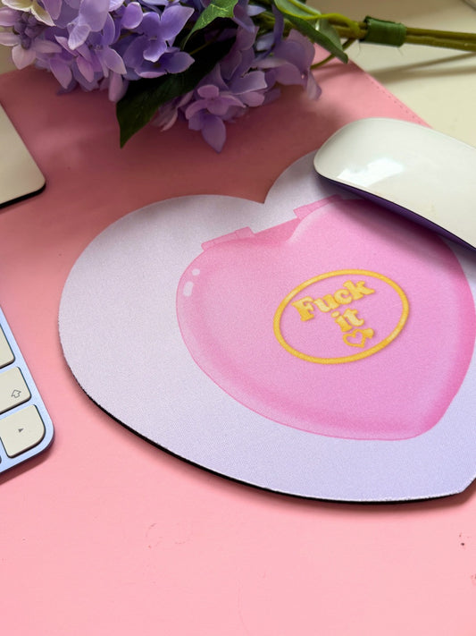 Fuck It Heart Shaped Mouse Mat