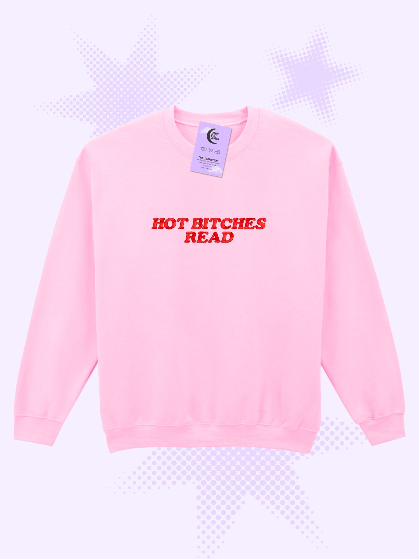 Hot Bitches Read Embroidered Sweatshirt