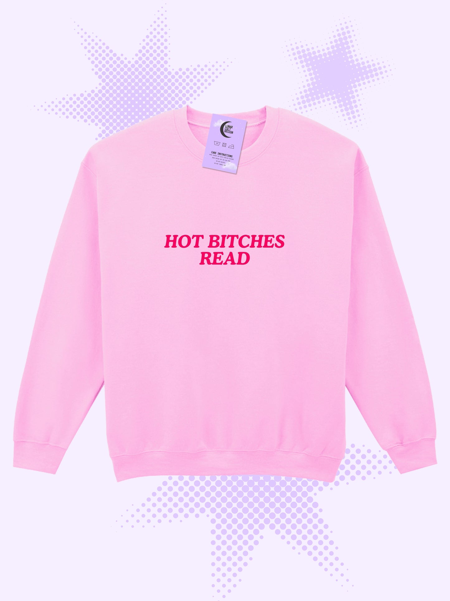Hot Bitches Read Sweatshirt