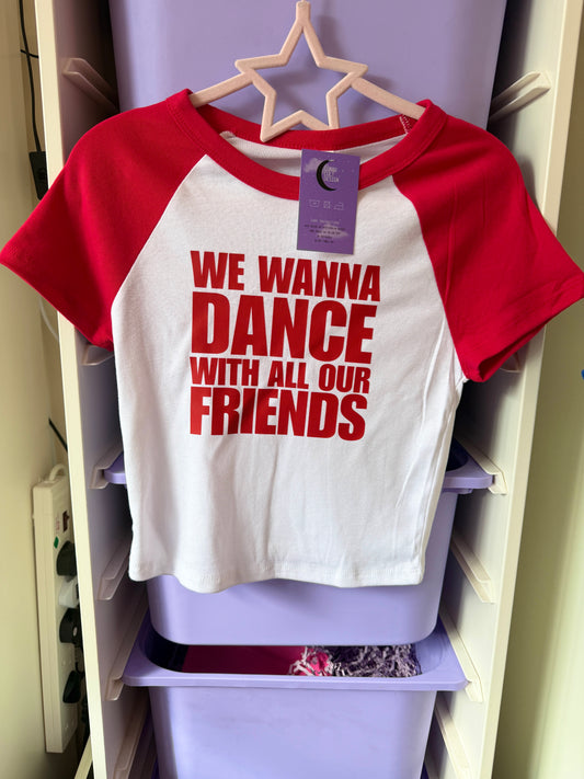 We Wanna Dance With All Our Friends Baby Tee (Red/White) - Size M