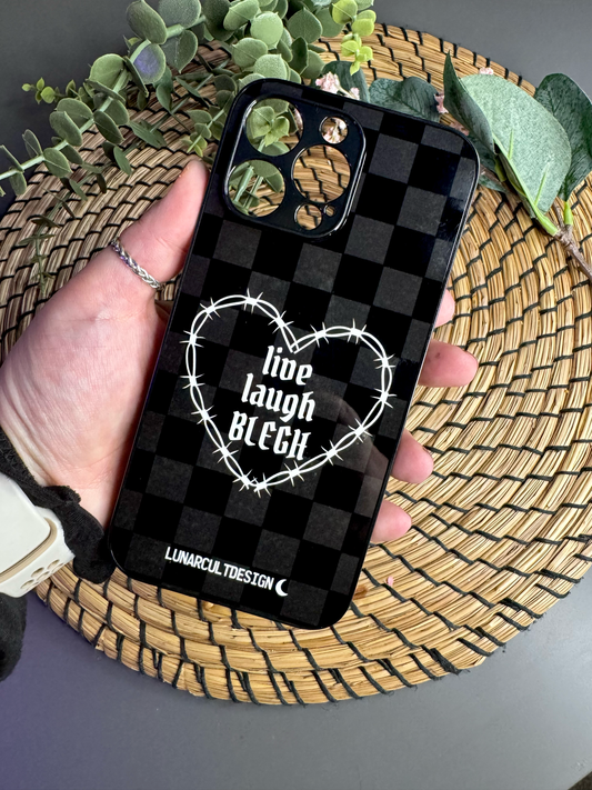 Live Laugh BLEGH | Phone Case