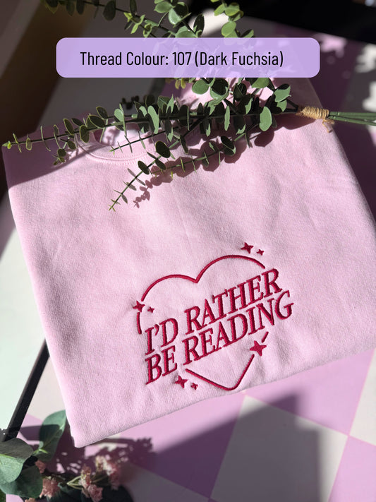 I'd Rather Be Reading Embroidered Sweatshirt - Size M