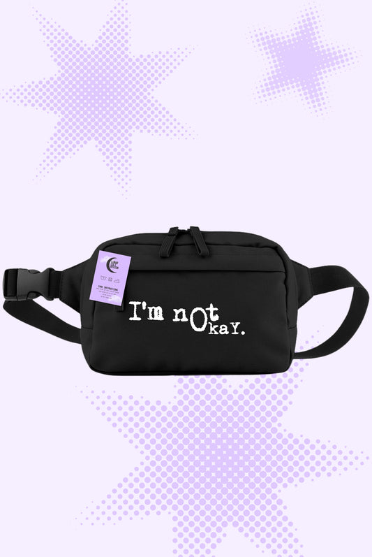 I'm Not Okay Cross Body Bag