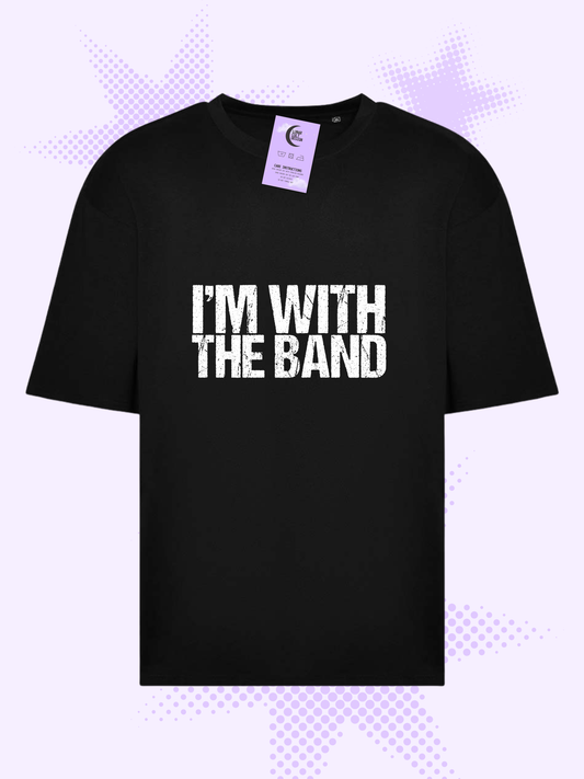 I'm With The Band Oversized Boxy T-Shirt