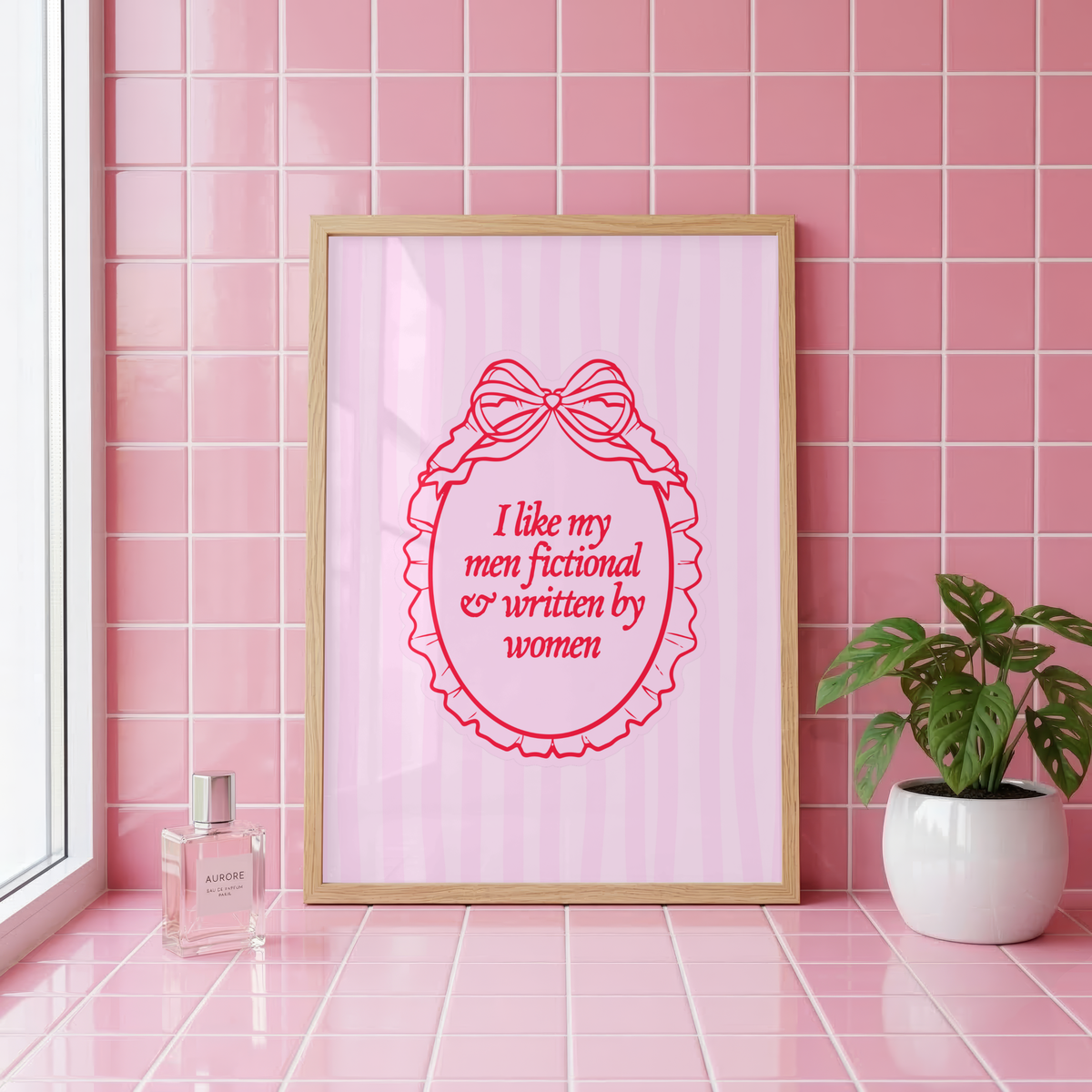 I Like My Men Fictional & Written By Women Wall Art Print