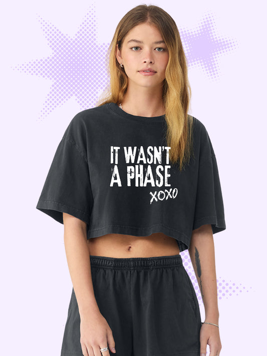 It Wasn't A Phase Boxy Cropped T-Shirt