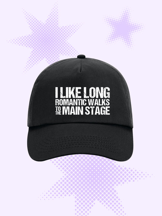 Long, Romantic Walks To The Main Stage Cap