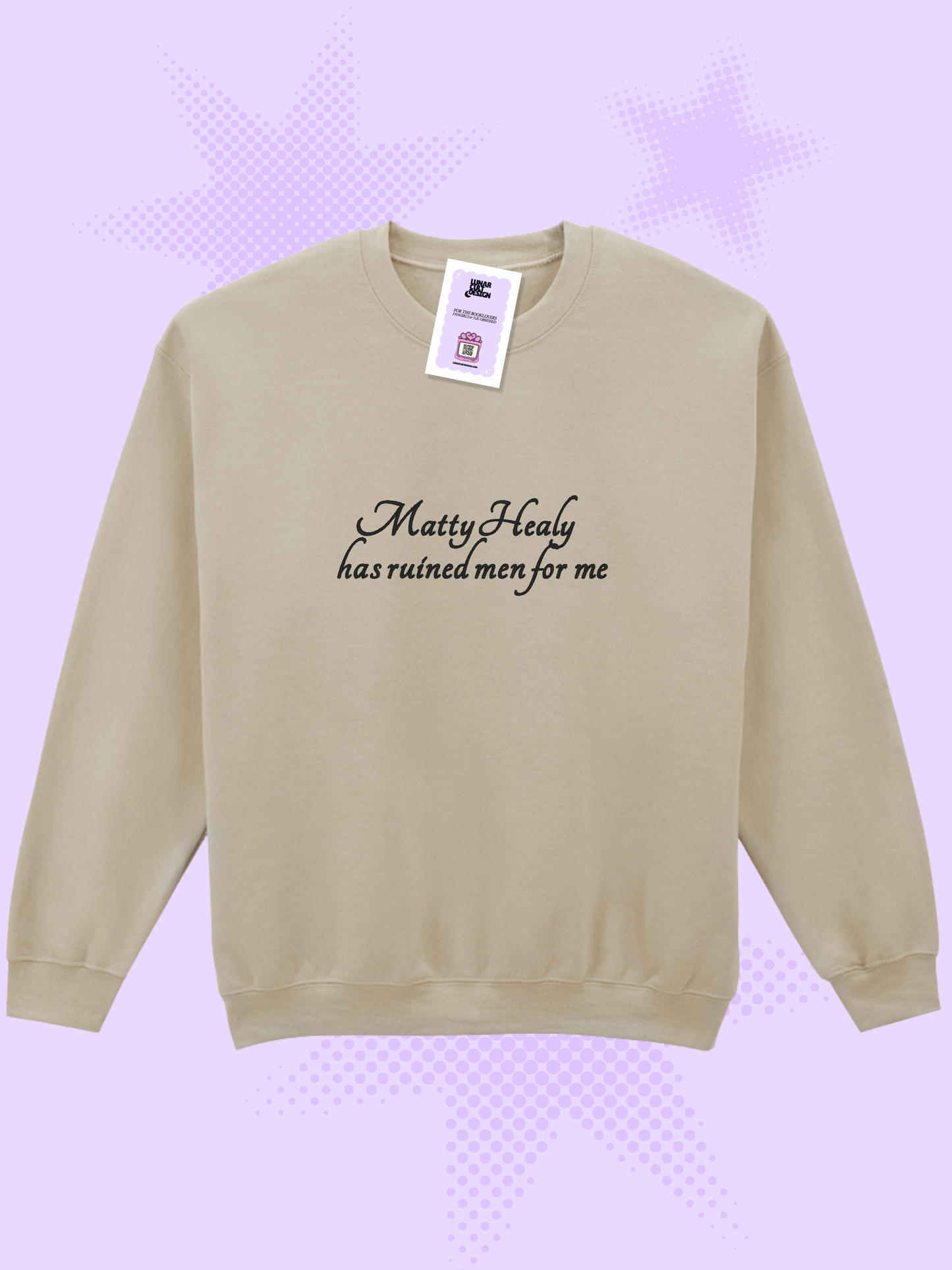 Matty Healy Has Ruined Men For Me Embroidered Sweatshirt
