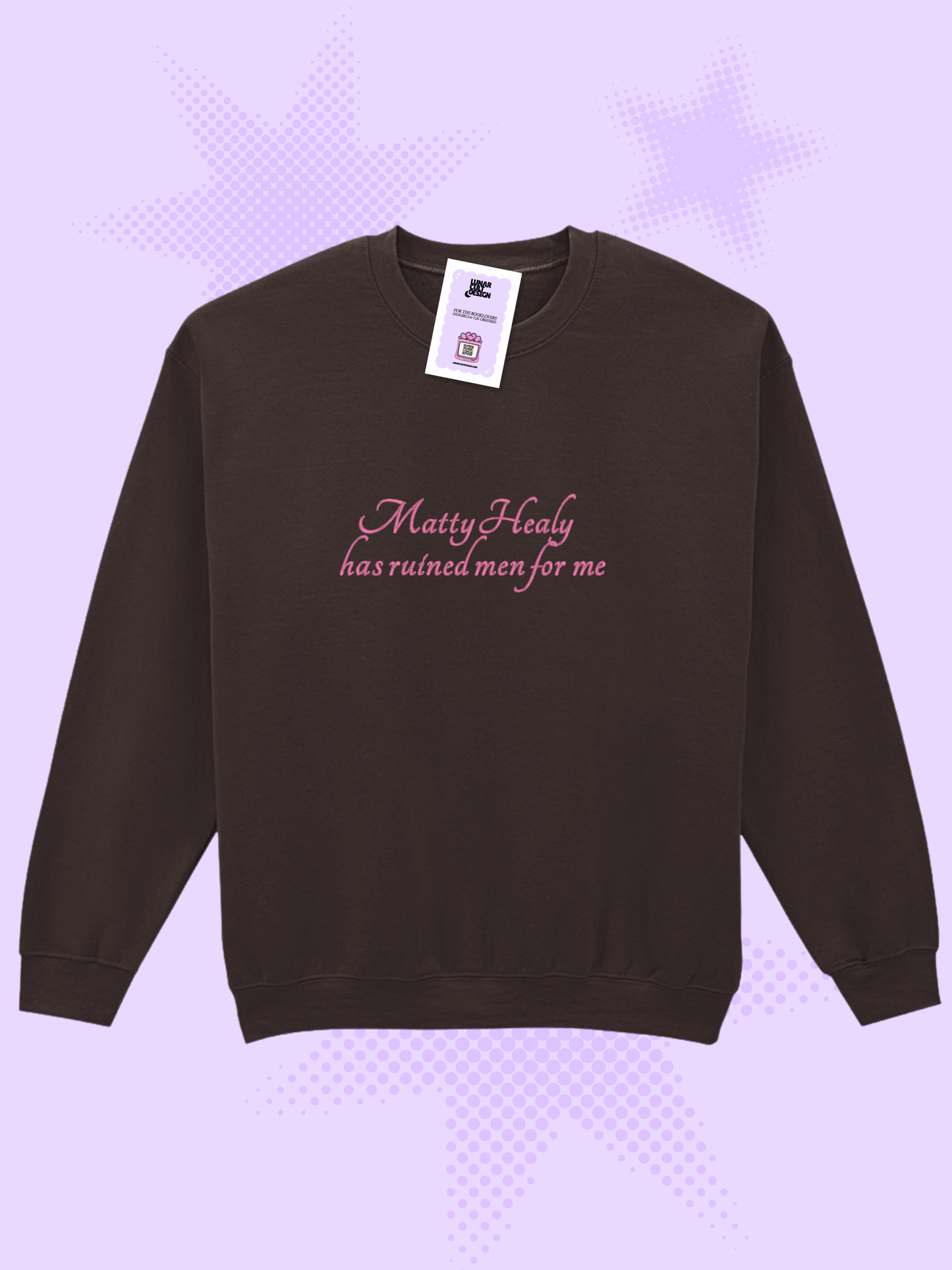 Matty Healy Has Ruined Men For Me Embroidered Sweatshirt