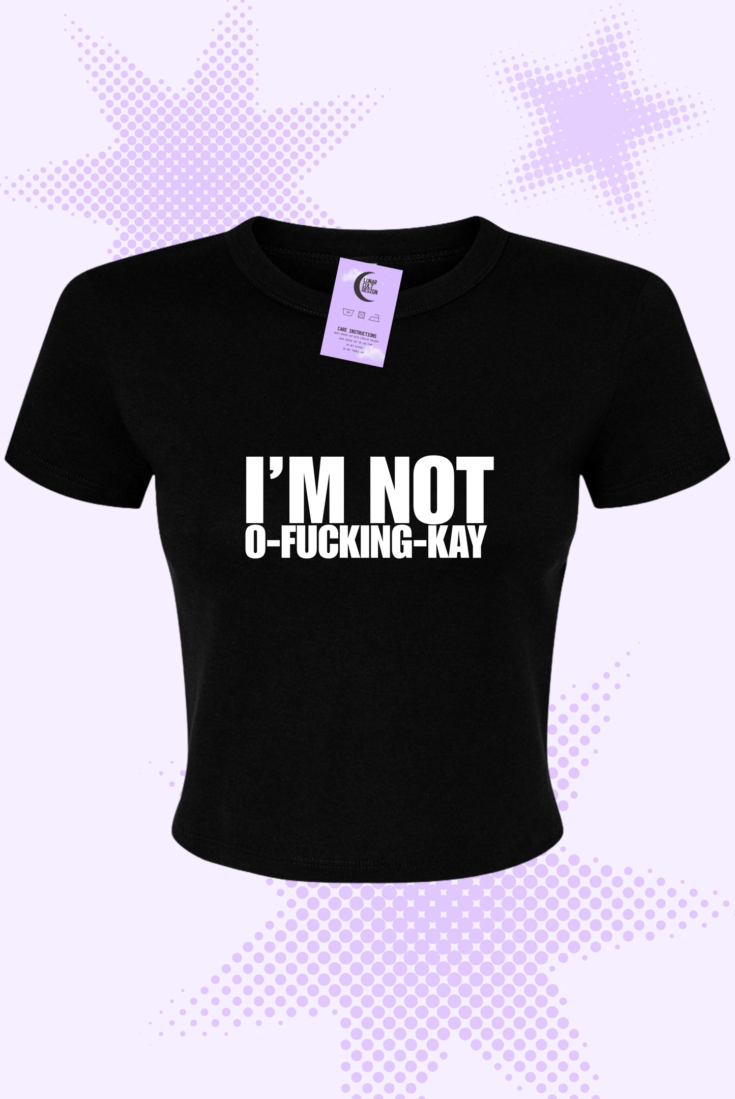 Not O-Fucking-Kay Baby Tee