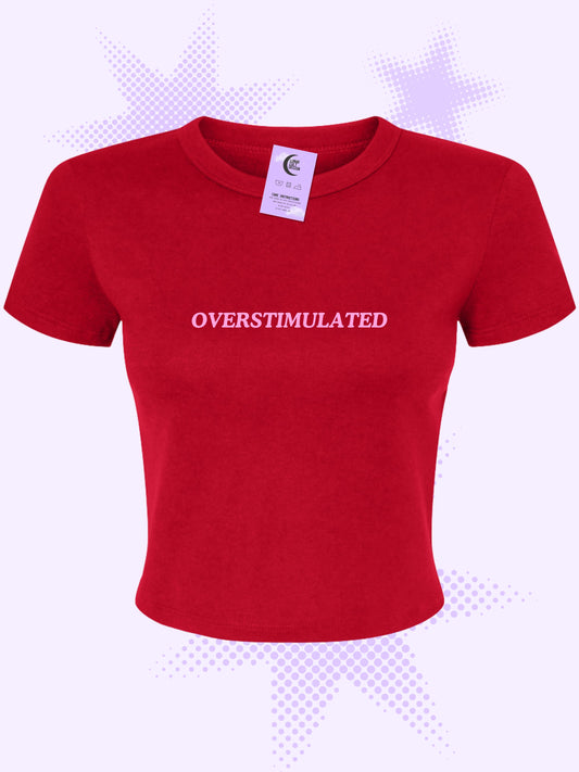 Overstimulated Baby Tee