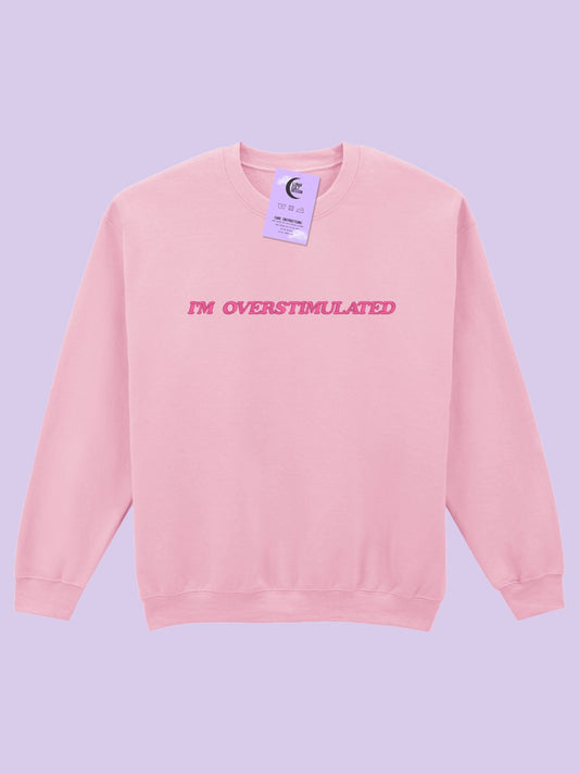 Overstimulated Embroidered Sweatshirt