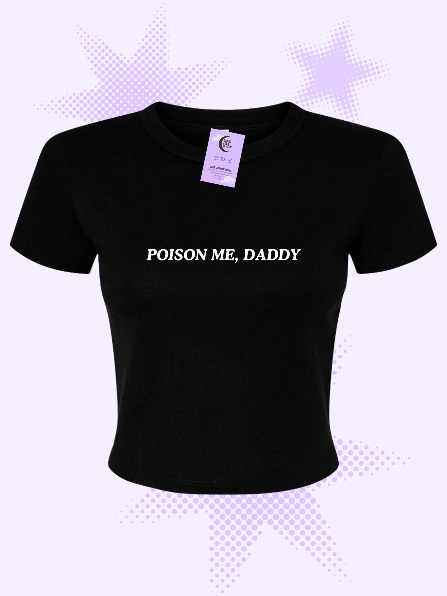 Poison Me, Daddy Baby Tee