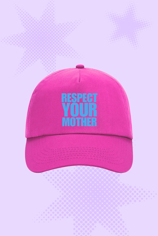 Respect Your Mother Cap