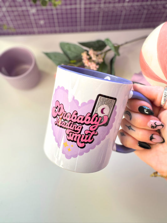 Probably Reading Smut Ceramic Mug