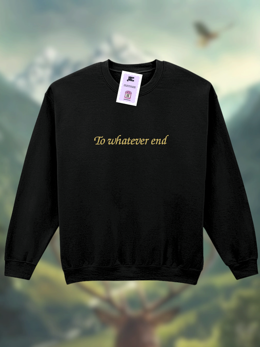 To Whatever End Embroidered Sweatshirt