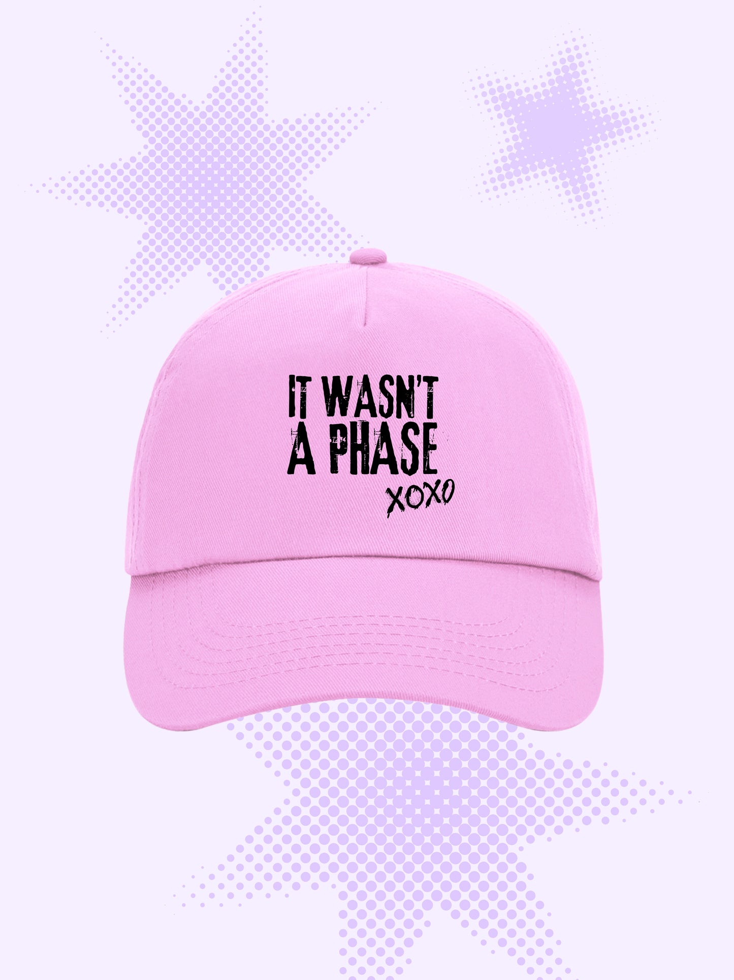 It Wasn't A Phase Cap