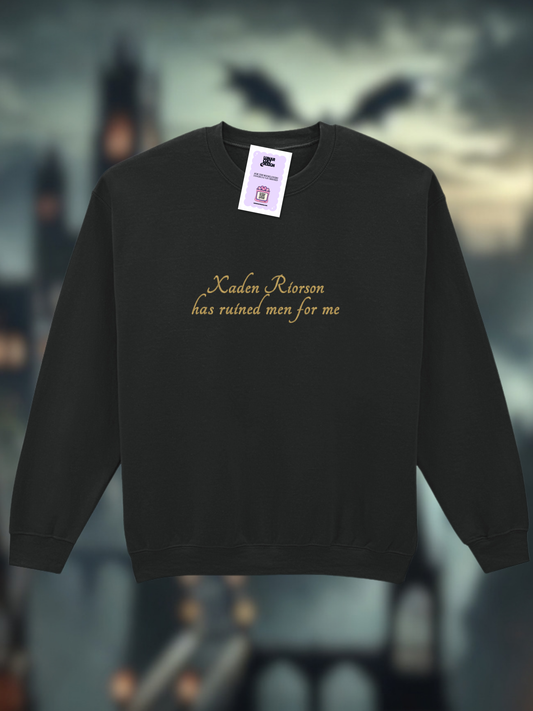 Xaden Has Ruined Men For Me Embroidered Sweatshirt