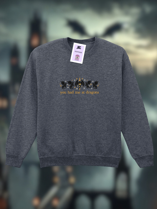 You Had Me At Dragons Embroidered Sweatshirt